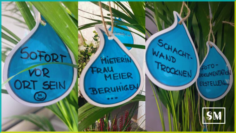 Gemalte, eilaminierte Wassertropfen mit Aufschrift "Sofort vor Ort sein", "Mieterin Frau Meier beruhigen", "Schachtwand trocknen" und "Fotomaterial bestellen"