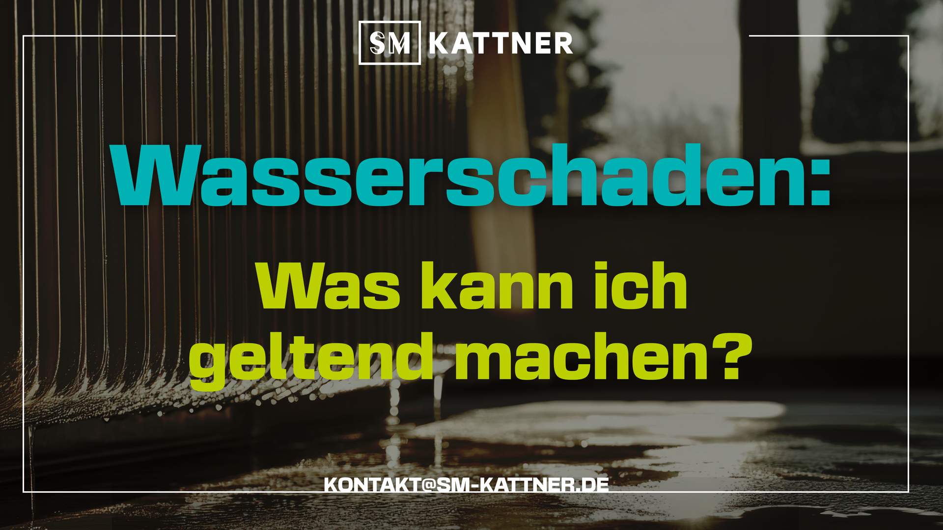 Wasserschaden: Was kann ich geltend machen?