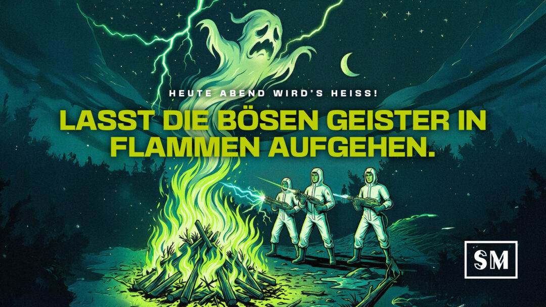 Heute Abend wird’s heiß! Wir lieben die Tradition des Hexenfeuers, aber bitte achtet darauf, dass außer den bösen Geistern nichts in Flammen aufgeht. ✨🔥 llustration im Comic-Stil zur Ankündigung eines Hexenfeuers. Im Zentrum steht ein großes, hell loderndes Lagerfeuer, aus dessen Rauch ein riesiger, gruseliger Geist mit weit aufgerissenem Mund in den Nachthimmel aufsteigt. Vor dem Feuer stehen drei Personen in weißen Schutzanzügen, die futuristische Apparaturen halten. Über der Szene prangt der Text: ‚HEUTE ABEND WIRD’S HEISS! LASST DIE BÖSEN GEISTER IN FLAMMEN AUFGEHEN.‘ In der rechten unteren Ecke befindet sich das Logo ‚SM‘.
